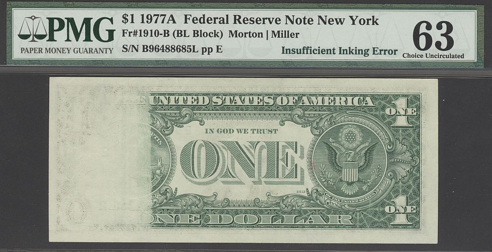 Insufficient Inking Error, 1977A $1 New York FRN, B96488685L, PMG-63